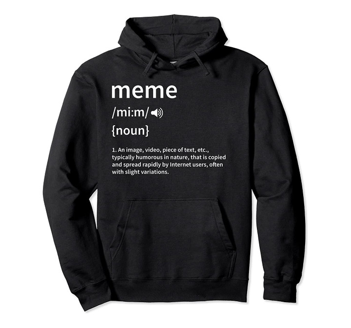 What is a Meme Definition Slogan Teenager Teen Hoodie, T Shirt, Sweatshirt