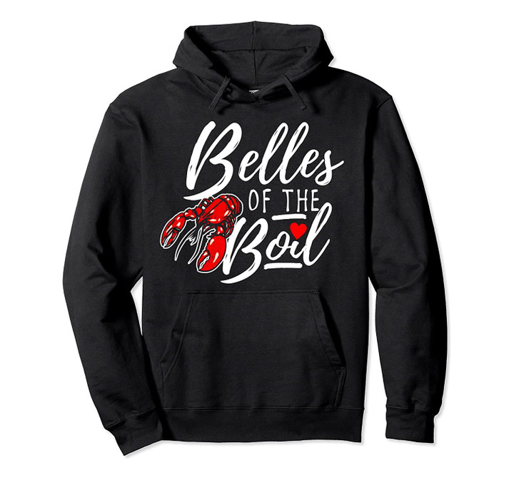 Crawfish Belle Of The Boil Retro Cajun Seafood Southern Gift Pullover Hoodie, T Shirt, Sweatshirt