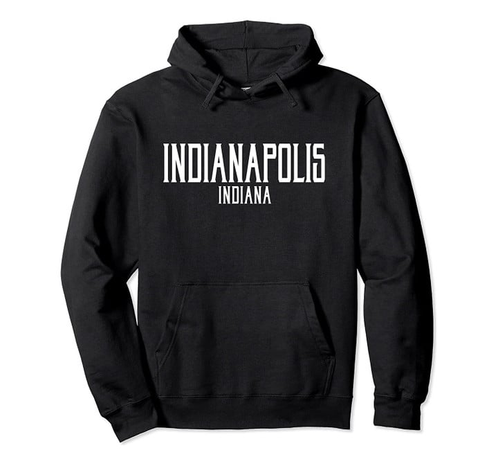 Indianapolis Vintage Text White Print Pullover Hoodie, T Shirt, Sweatshirt