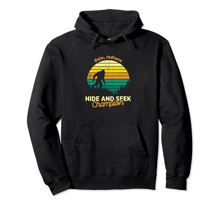 Retro Sasquatch Dale, Indiana Bigfoot State Souvenir Pullover Hoodie, T Shirt, Sweatshirt