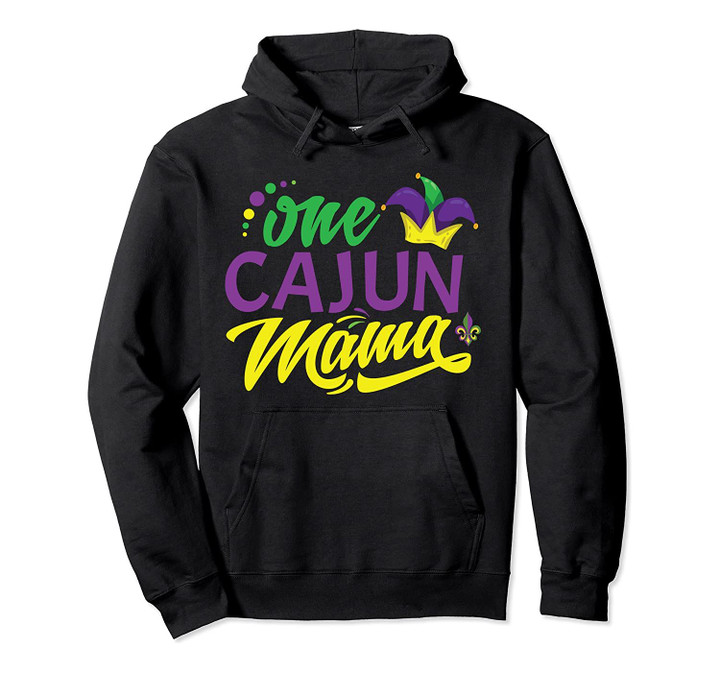 Cajun Mama Mardi Gras New Orleans Gifts Mom Pullover Hoodie, T Shirt, Sweatshirt