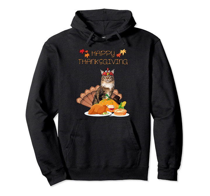 Happy Thanksgiving Day Maine Coon Gift Cat Funny Turkey Pullover Hoodie, T Shirt, Sweatshirt