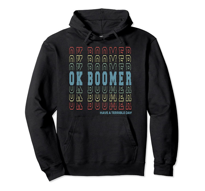 Vintage Okay Boomer Funny Millennial Meme Retro OK Boomer Pullover Hoodie, T Shirt, Sweatshirt