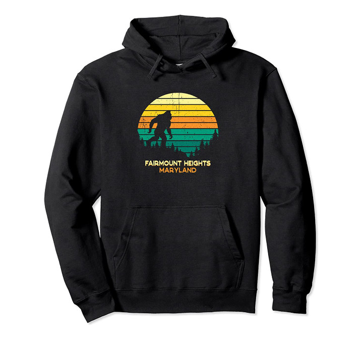 Retro Fairmount Heights, Maryland Bigfoot Souvenir Pullover Hoodie, T Shirt, Sweatshirt