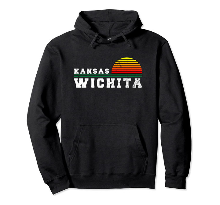 Wichita Kansas Distressed KS Gift Souvenir Pullover Hoodie, T Shirt, Sweatshirt