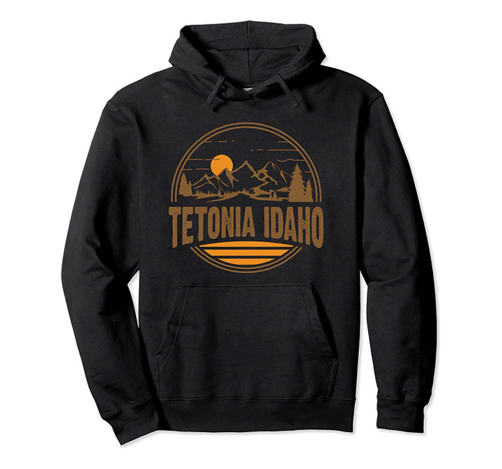 Vintage Tetonia, Idaho Mountain Hiking Souvenir Print Pullover Hoodie, T Shirt, Sweatshirt