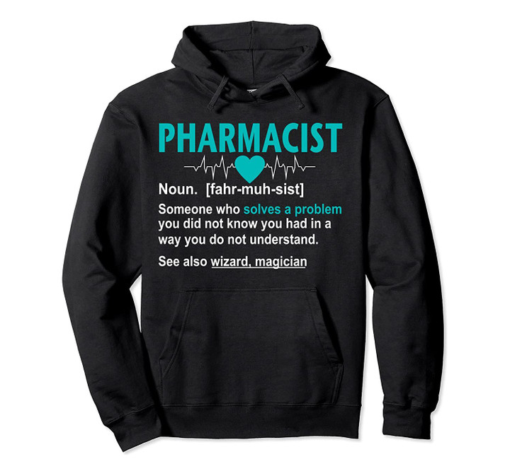 Pharmacist Definition Funny Pharmacy Student Graduation Gift Pullover Hoodie, T Shirt, Sweatshirt