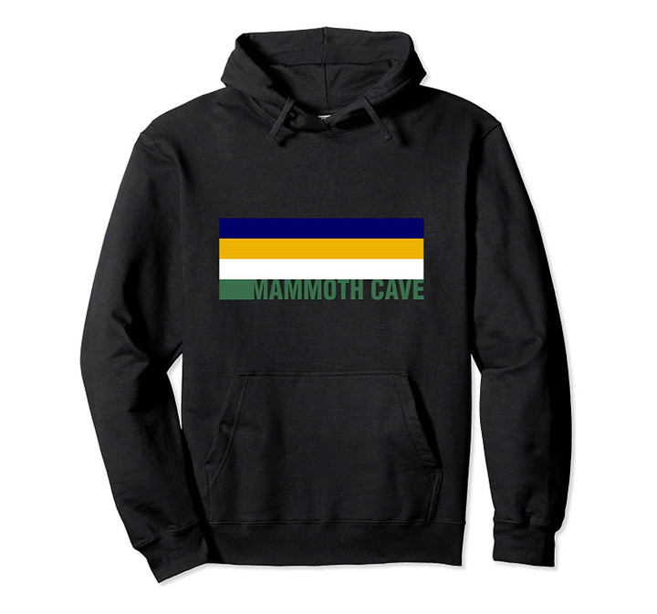 Mammoth Cave National Park Kentucky Flag Colors Pullover Hoodie, T Shirt, Sweatshirt