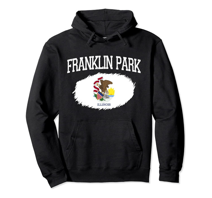 FRANKLIN PARK IL ILLINOIS Flag Vintage USA Sports Men Women Pullover Hoodie, T Shirt, Sweatshirt