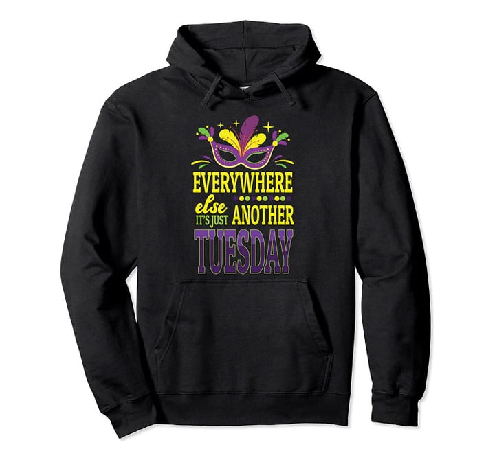 Fat Tuesday Mardi Gras New Orleans Gifts Pullover Hoodie, T Shirt, Sweatshirt