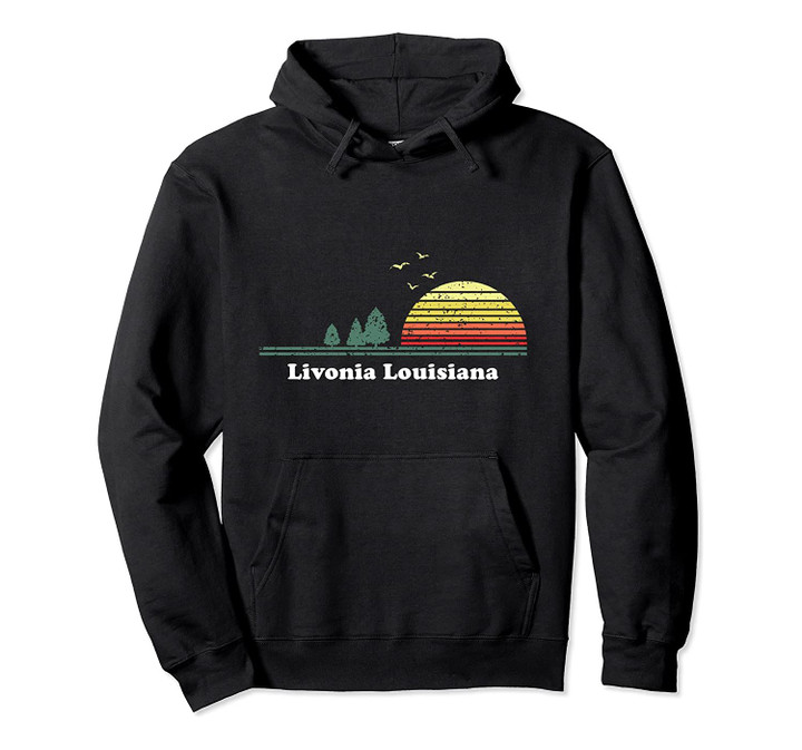 Vintage Livonia, Louisiana Sunset Souvenir Print Pullover Hoodie, T Shirt, Sweatshirt