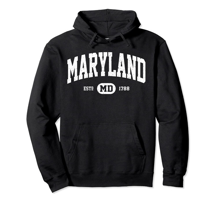 Maryland Pullover Hoodie Retro Vintage Maryland Hoodie Gifts, T Shirt, Sweatshirt