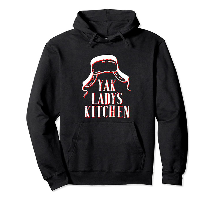 Funny Christmas Yak Lady's Kitchen Good Cook Movie Quote Pullover Hoodie, T Shirt, Sweatshirt