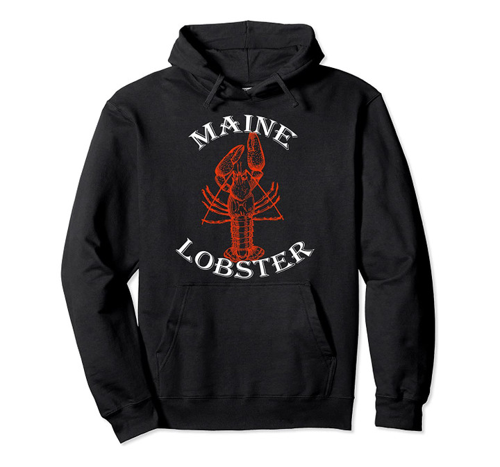 Vacationland Souvenir Gifts State of Maine Lobster Pullover Hoodie, T Shirt, Sweatshirt