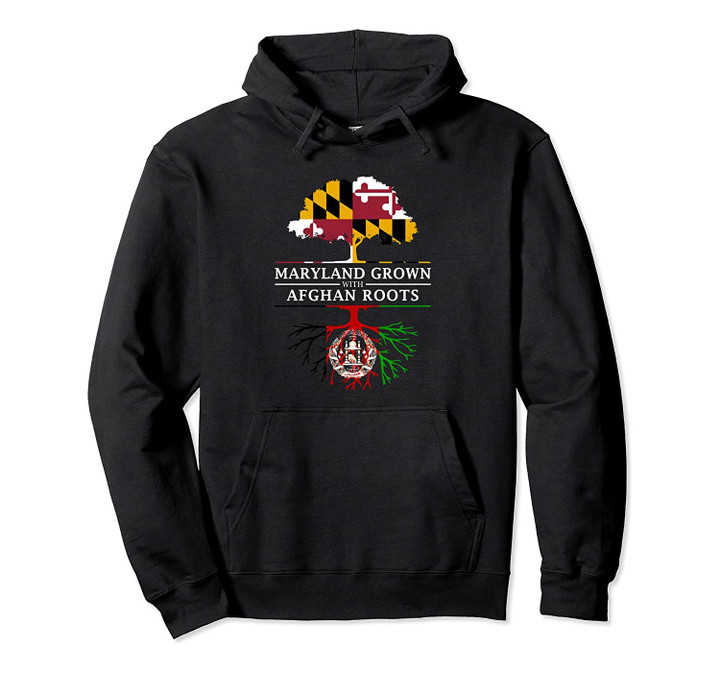 Maryland Grown with Afghan Roots - Afghanistan Pullover Hoodie, T Shirt, Sweatshirt