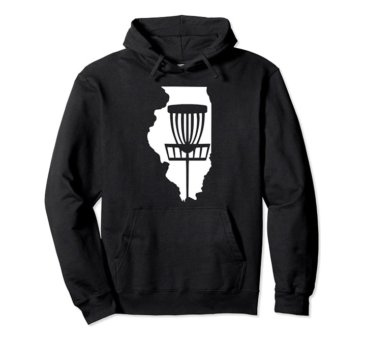 Illinois Disc Golf State with Basket Graphic Pullover Hoodie, T Shirt, Sweatshirt