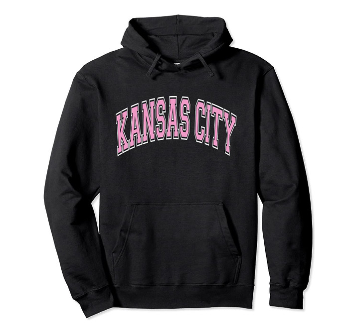 Kansas City Varsity Style Pink Text Pullover Hoodie, T Shirt, Sweatshirt