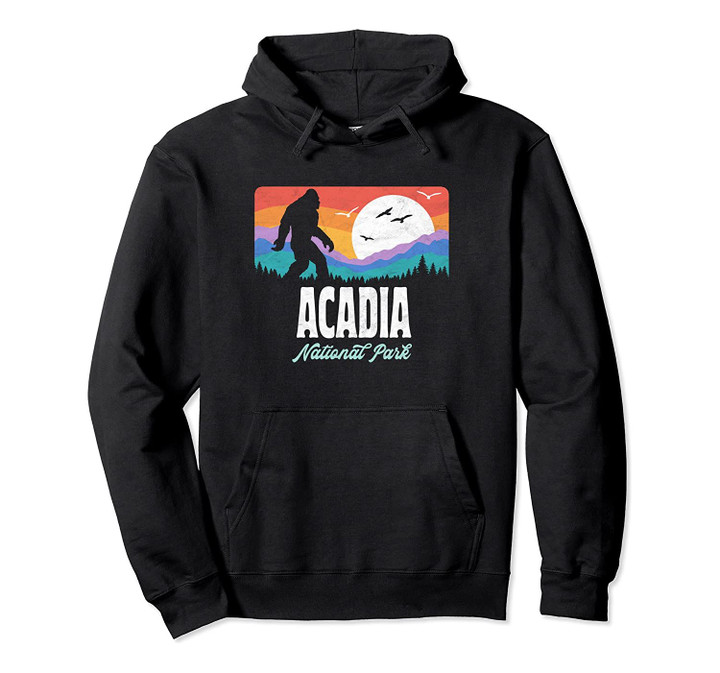 Acadia National Park Bigfoot & Maine Mountains Graphic Pullover Hoodie, T Shirt, Sweatshirt