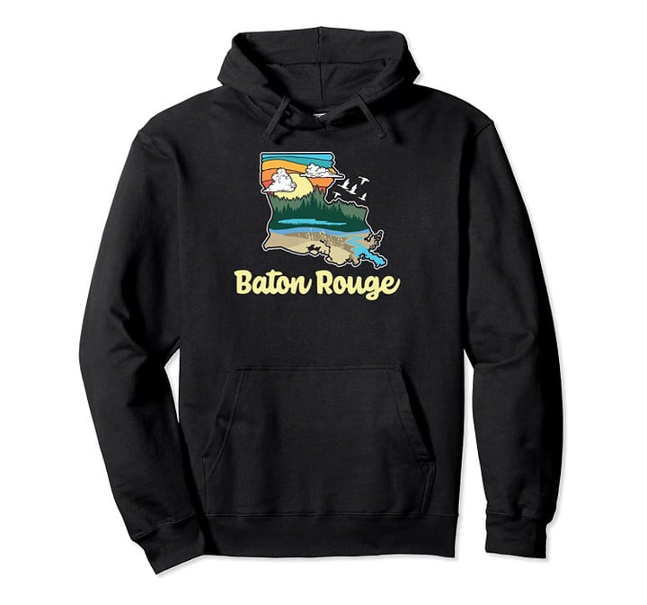 Retro Baton Rouge Louisiana Nature & Outside Lover Graphic Pullover Hoodie, T Shirt, Sweatshirt