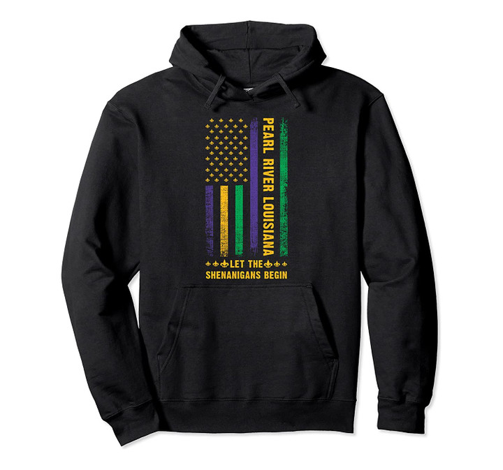 Mardi Gras Pearl River Louisiana Fleur-De-Lis American Flag Pullover Hoodie, T Shirt, Sweatshirt