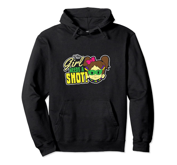 Mardi Gras Beads Design Girl Needs A Shot Gift Pullover Hoodie, T Shirt, Sweatshirt