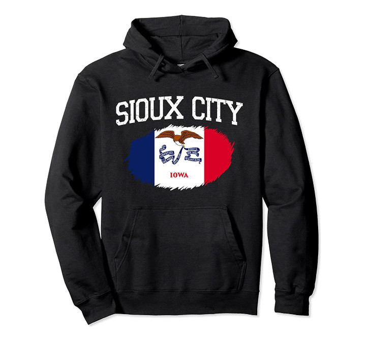 SIOUX CITY IA IOWA Flag Vintage USA Sports Men Women Pullover Hoodie, T Shirt, Sweatshirt