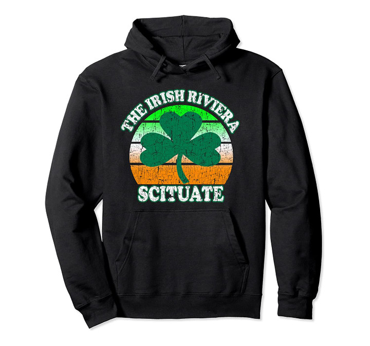 Scituate MA Irish Riviera Massachusetts Shamrock Pullover Hoodie, T Shirt, Sweatshirt