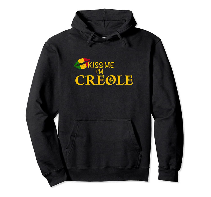 Kiss Me I'm Creole Africa Pullover Hoodie, T Shirt, Sweatshirt