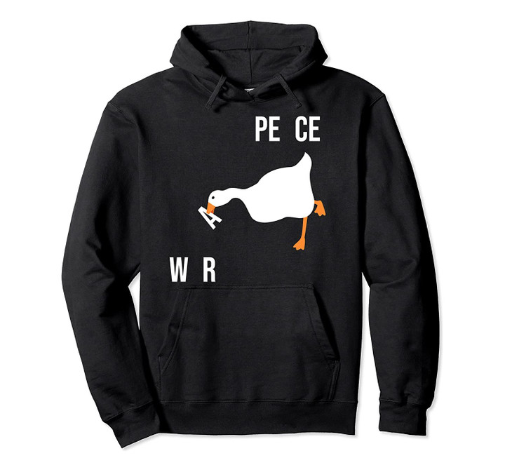 make war not peace meme untitled meme goose Want Wars Pullover Hoodie, T Shirt, Sweatshirt
