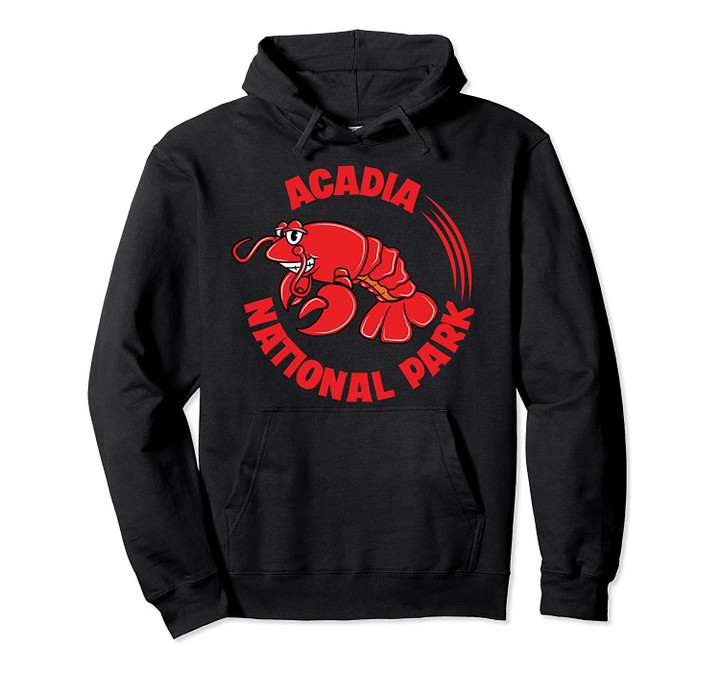 Maine Pullover Hoodie | ME Acadia National Park Lobster Pullover Hoodie, T Shirt, Sweatshirt