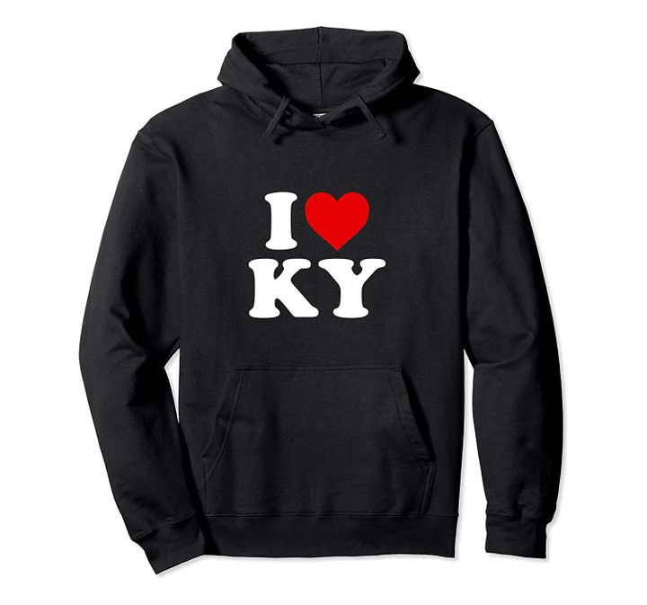 I Love KY Heart Kentucky Pullover Hoodie, T Shirt, Sweatshirt