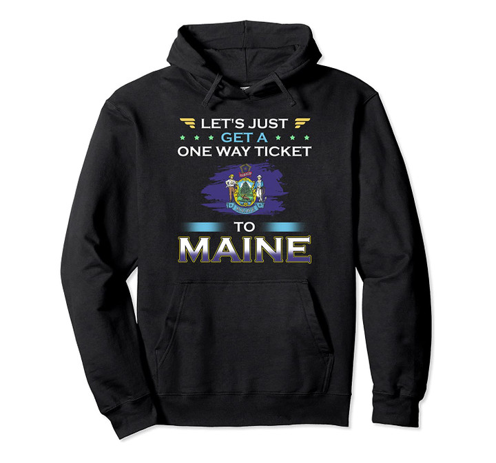 Proud Maine Roots Pullover hoodie, T Shirt, Sweatshirt