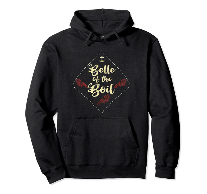 Crawfish Belle Of The Boil 90S Vintage Clothing Seafood Gift Pullover Hoodie, T Shirt, Sweatshirt
