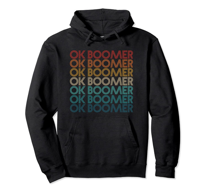 Ok Boomer Funny Millennial Gen Z Meme 70s Retro Inline Pullover Hoodie, T Shirt, Sweatshirt