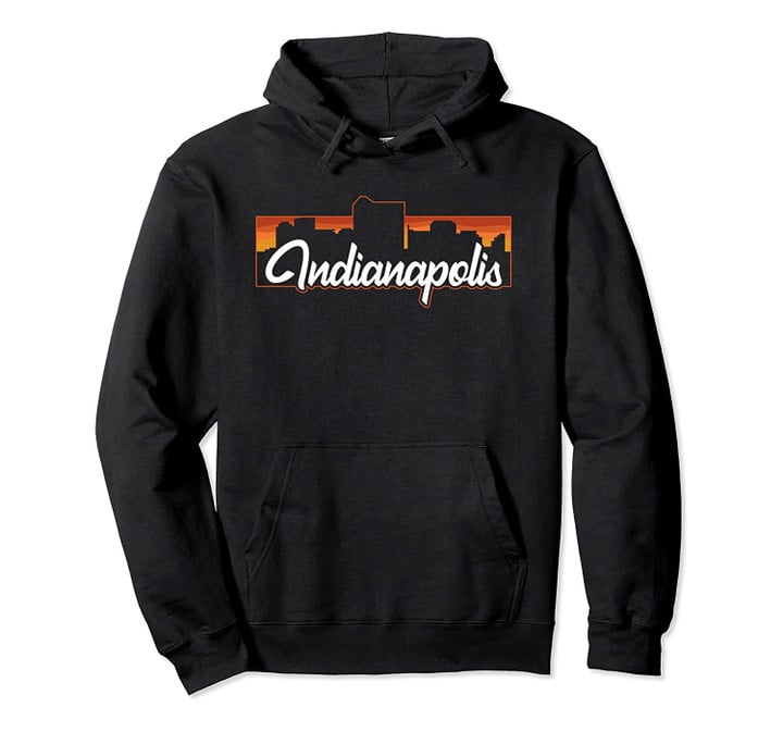 Vintage Style Retro Indianapolis Indiana Sunset Skyline Pullover Hoodie, T Shirt, Sweatshirt