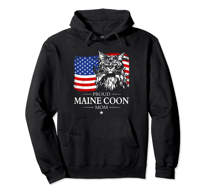 Proud Maine Coon Mom American Flag patriotic cat gift Pullover Hoodie, T Shirt, Sweatshirt