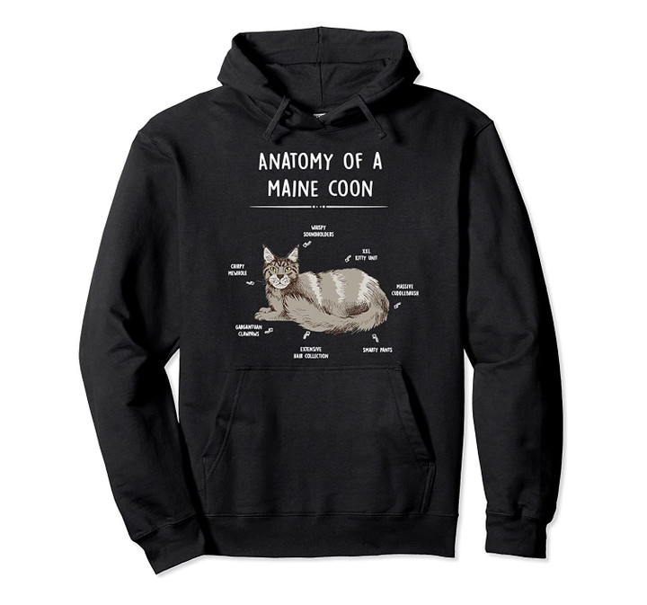Funny Gift Anatomy Of A Maine Coon Cat Pullover Hoodie, T Shirt, Sweatshirt