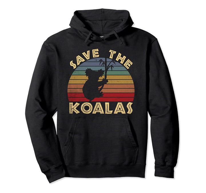 Save the Koalas Vintage Retro Sunset - Koala Lovers Gift Pullover Hoodie, T Shirt, Sweatshirt