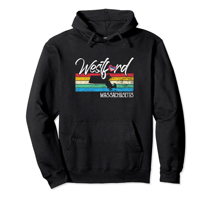 Westford Massachusetts MA Cool Souvenirs Gift Pullover Hoodie, T Shirt, Sweatshirt