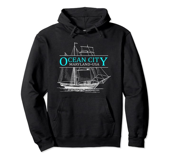 Ocean City Maryland Sailing Capital of The World Pullover Hoodie, T Shirt, Sweatshirt