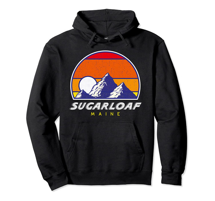 Sugarloaf, Maine - USA Ski Resort 1980s Retro Pullover Hoodie, T Shirt, Sweatshirt