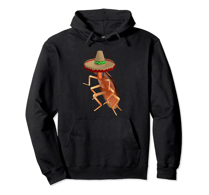 It's Real Taco Hours Funny Dancing Cockroach Dank Meme Pullover Hoodie, T Shirt, Sweatshirt