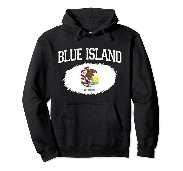 BLUE ISLAND IL ILLINOIS Flag Vintage USA Sports Men Women Pullover Hoodie, T Shirt, Sweatshirt