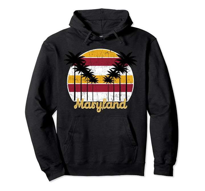 Palm Tree Grunge Maryland - Beach Sunset Design Pullover Hoodie, T Shirt, Sweatshirt