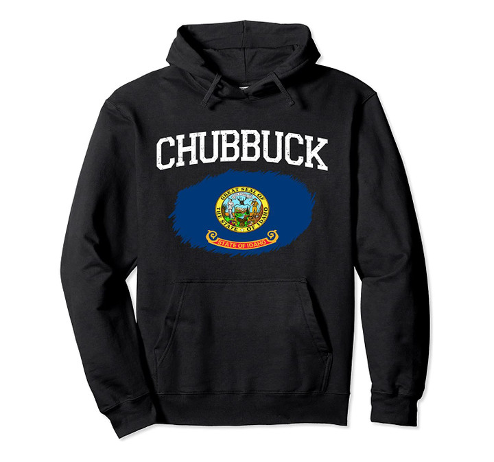 CHUBBUCK ID IDAHO Flag Vintage USA Sports Men Women Pullover Hoodie, T Shirt, Sweatshirt