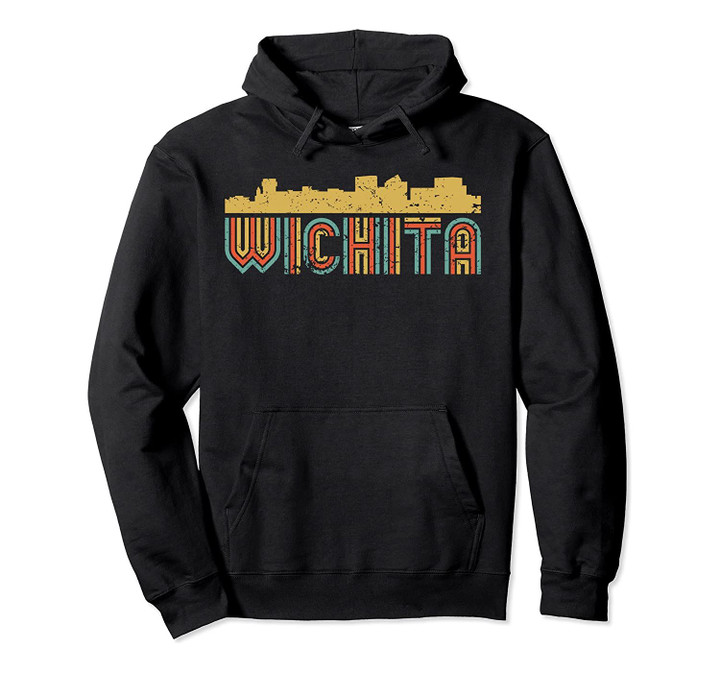 Vintage Retro Wichita Kansas Skyline Pullover Hoodie, T Shirt, Sweatshirt