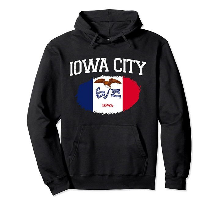 IOWA CITY IA IOWA Flag Vintage USA Sports Men Women Pullover Hoodie, T Shirt, Sweatshirt