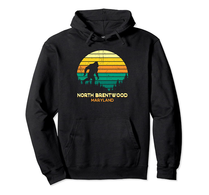 Retro Bayou North Brentwood, Maryland Bigfoot Souvenir Pullover Hoodie, T Shirt, Sweatshirt