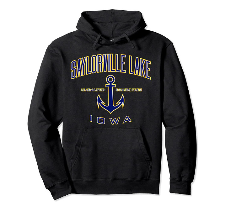 Saylorville Lake IA Hoodie for Women & Men, T Shirt, Sweatshirt