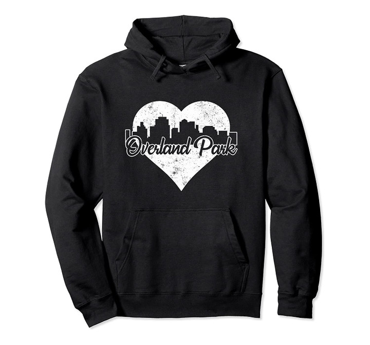 Retro Overland Park Kansas Skyline Heart Distressed Pullover Hoodie, T Shirt, Sweatshirt